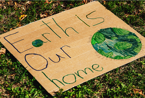 Handmade sign Earth is our Home